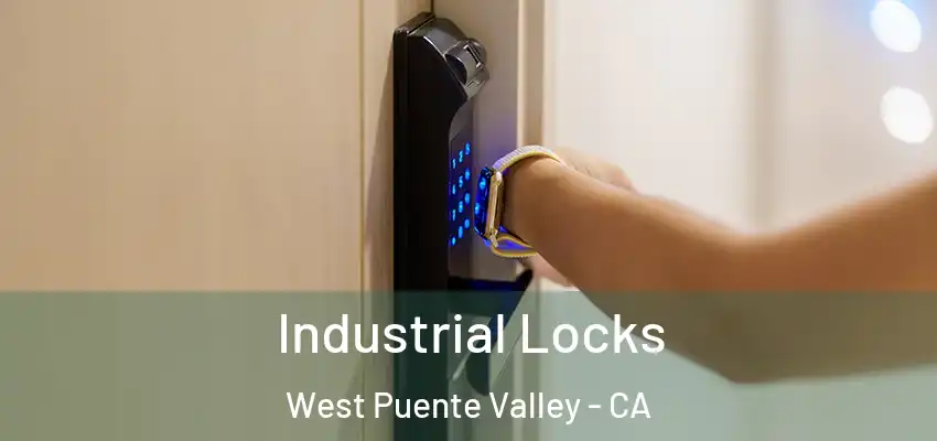  Industrial Locks West Puente Valley - CA